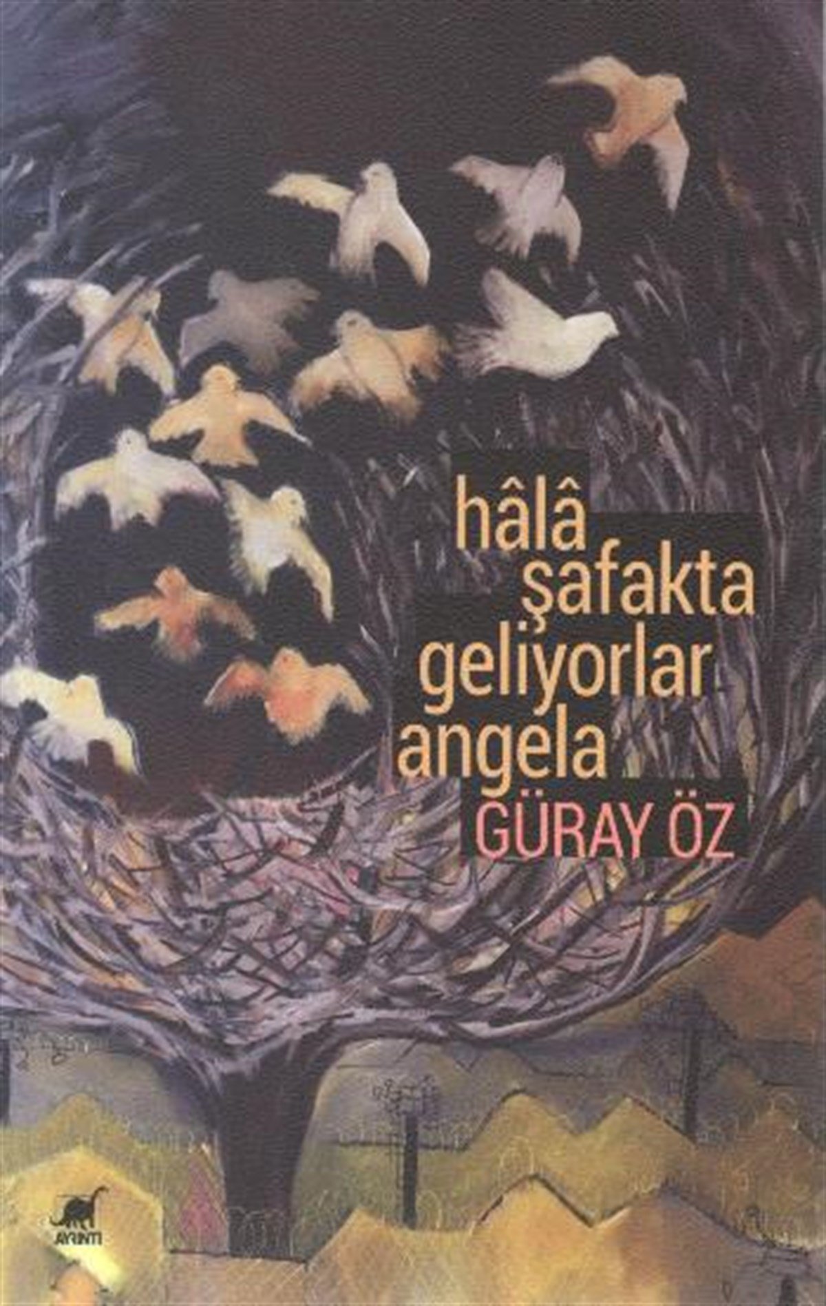 Hala Şafakta Geliyorlar Angela