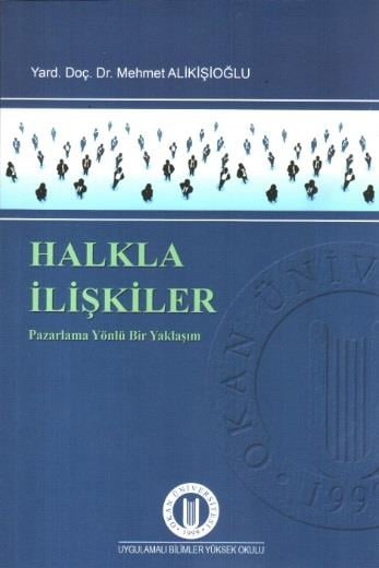 Halkla İlişkiler: Pazarlama Yönlü Bir Yaklaşım