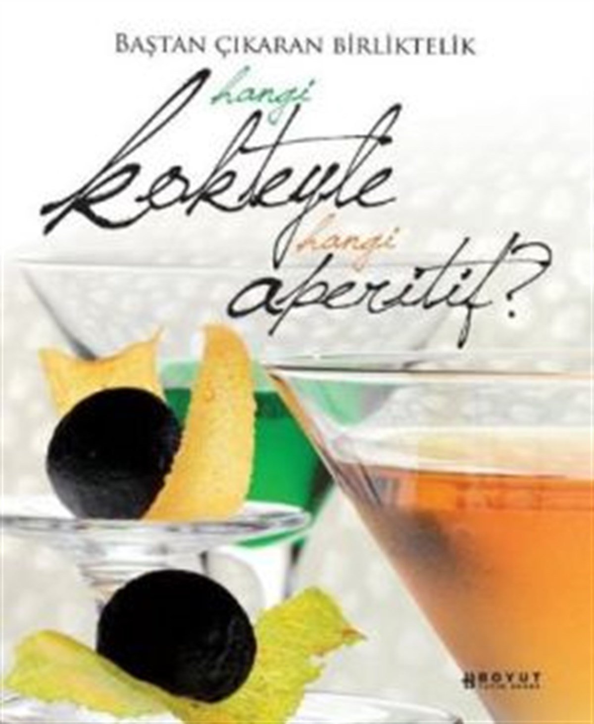 Hangi Kokteyle Hangi Aperitif?