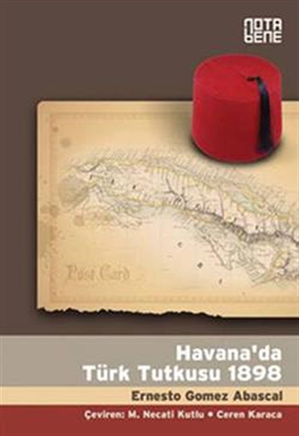 Havana’da Türk Tutkusu 1898