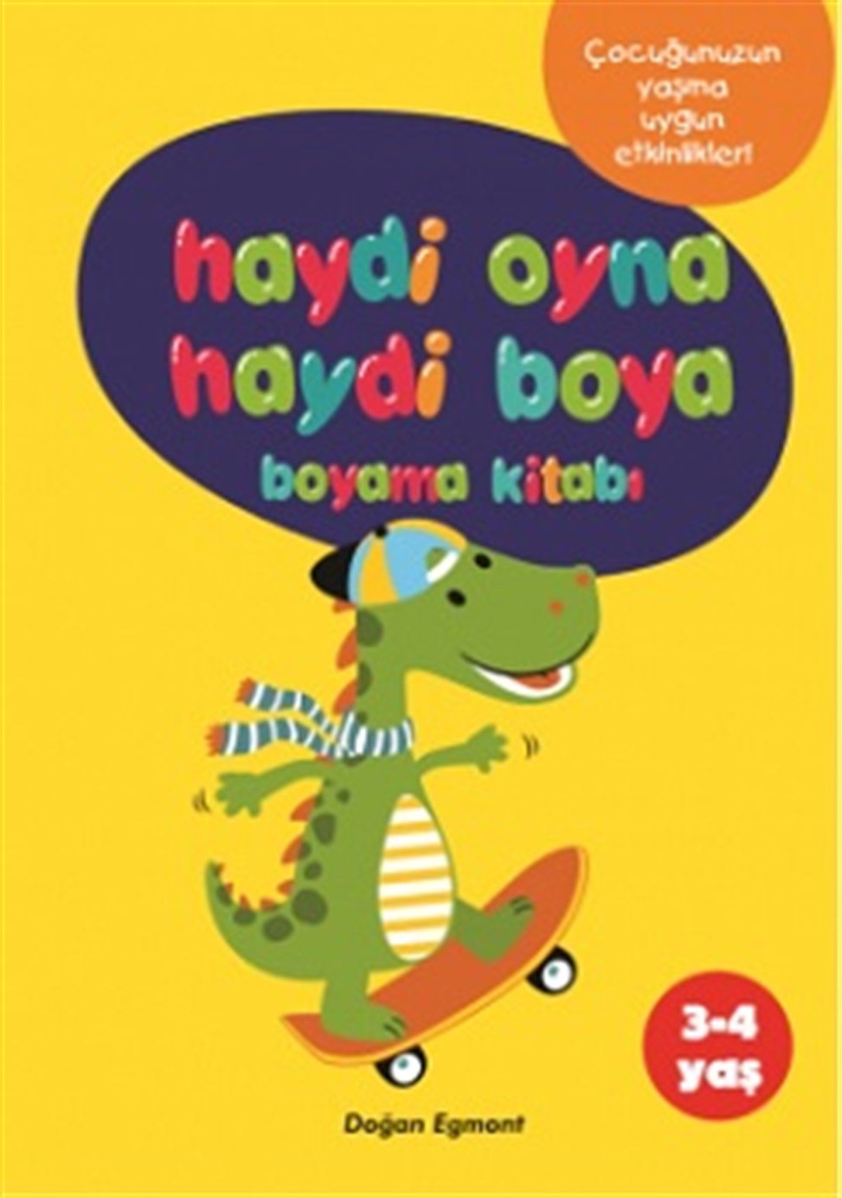 Haydi Oyna Haydi Boya Boyama Kitabı 2 (4-5 Yaş)