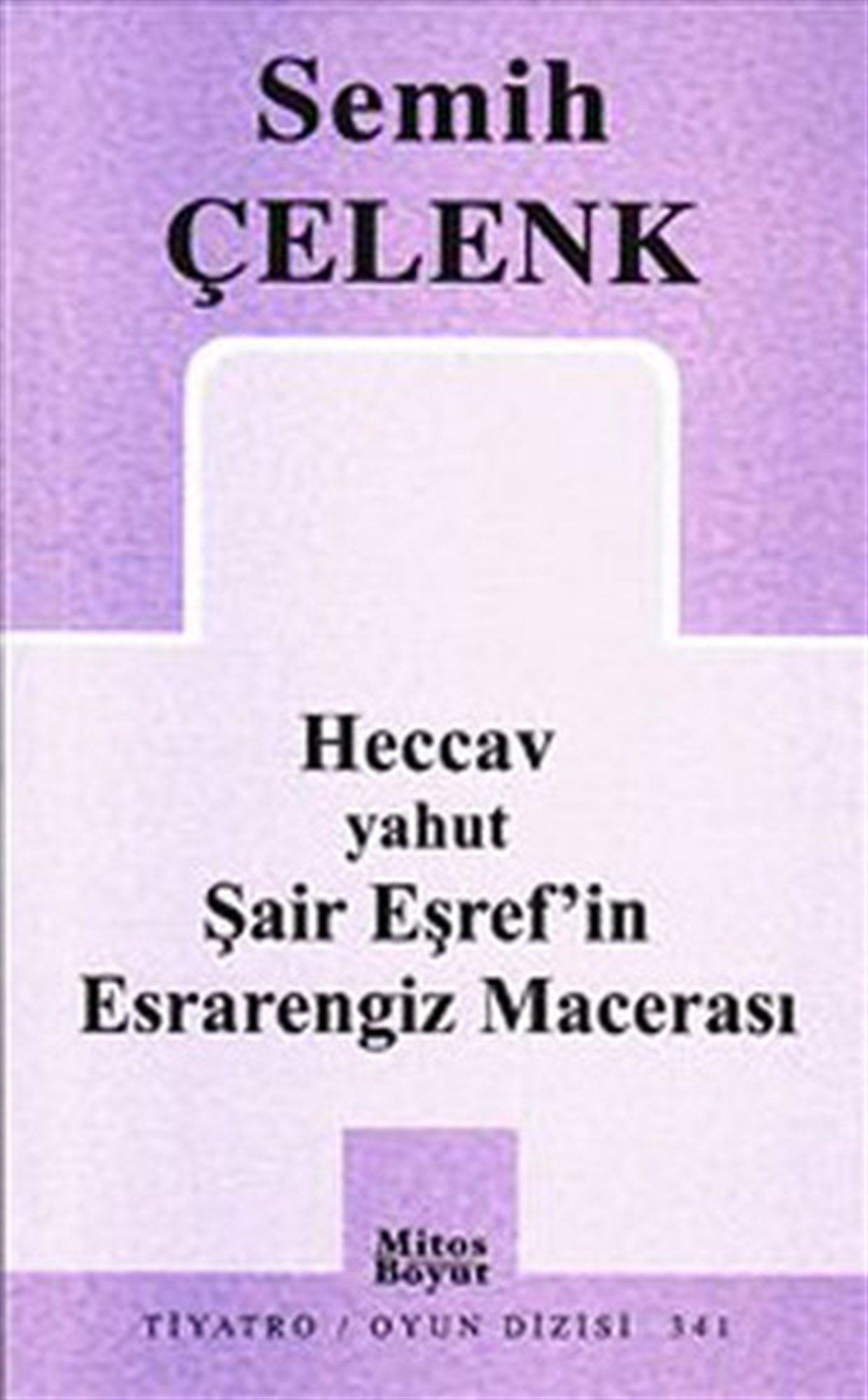 Heccav ya da Şair Eşref'in Esrarengiz Macerası