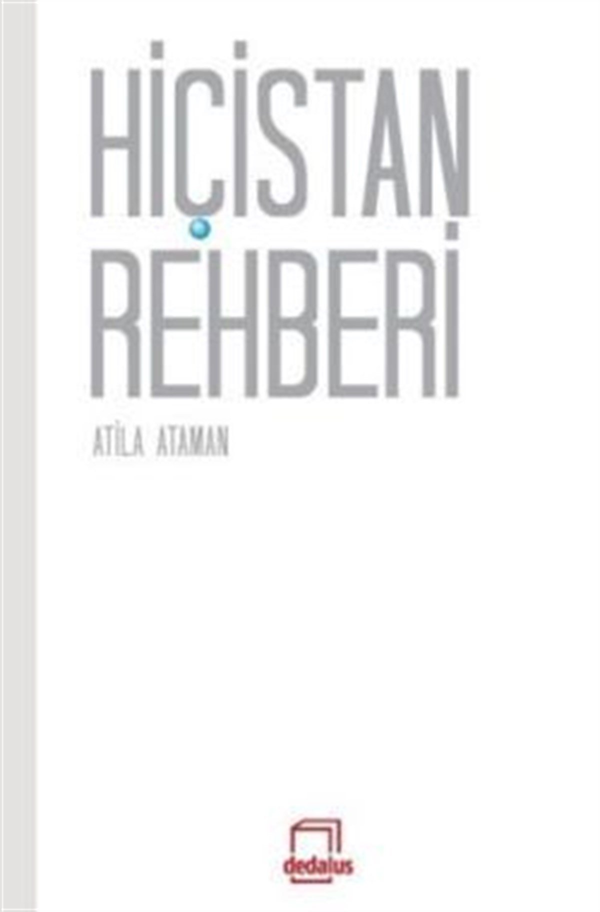 Hiçistan Rehberi
