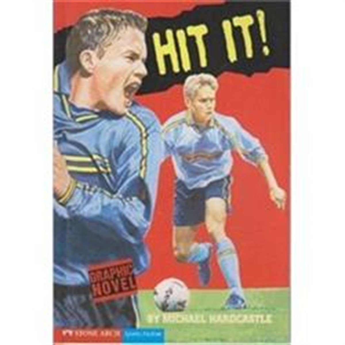 Hit It!