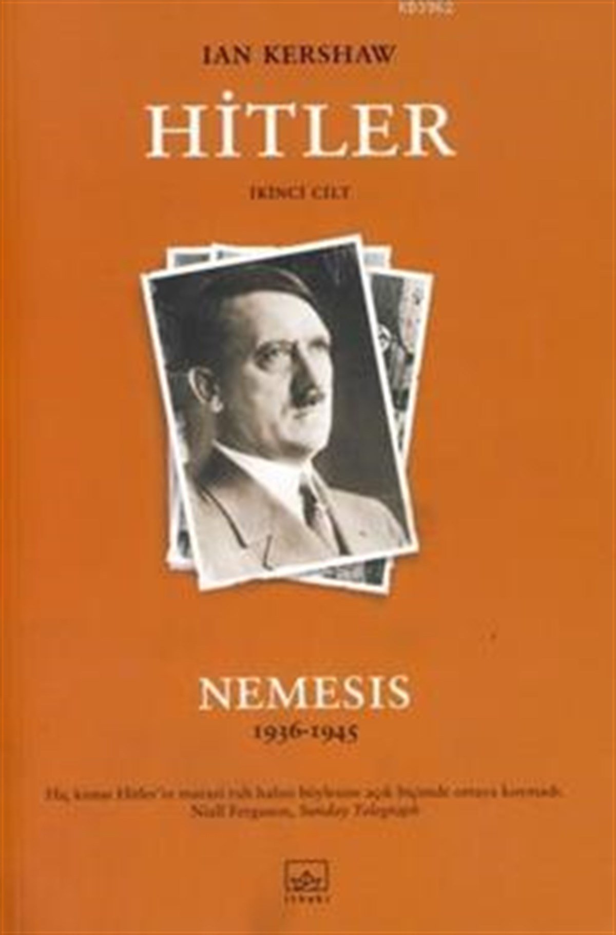 Hitler: (1936-1945) İkinci Cilt