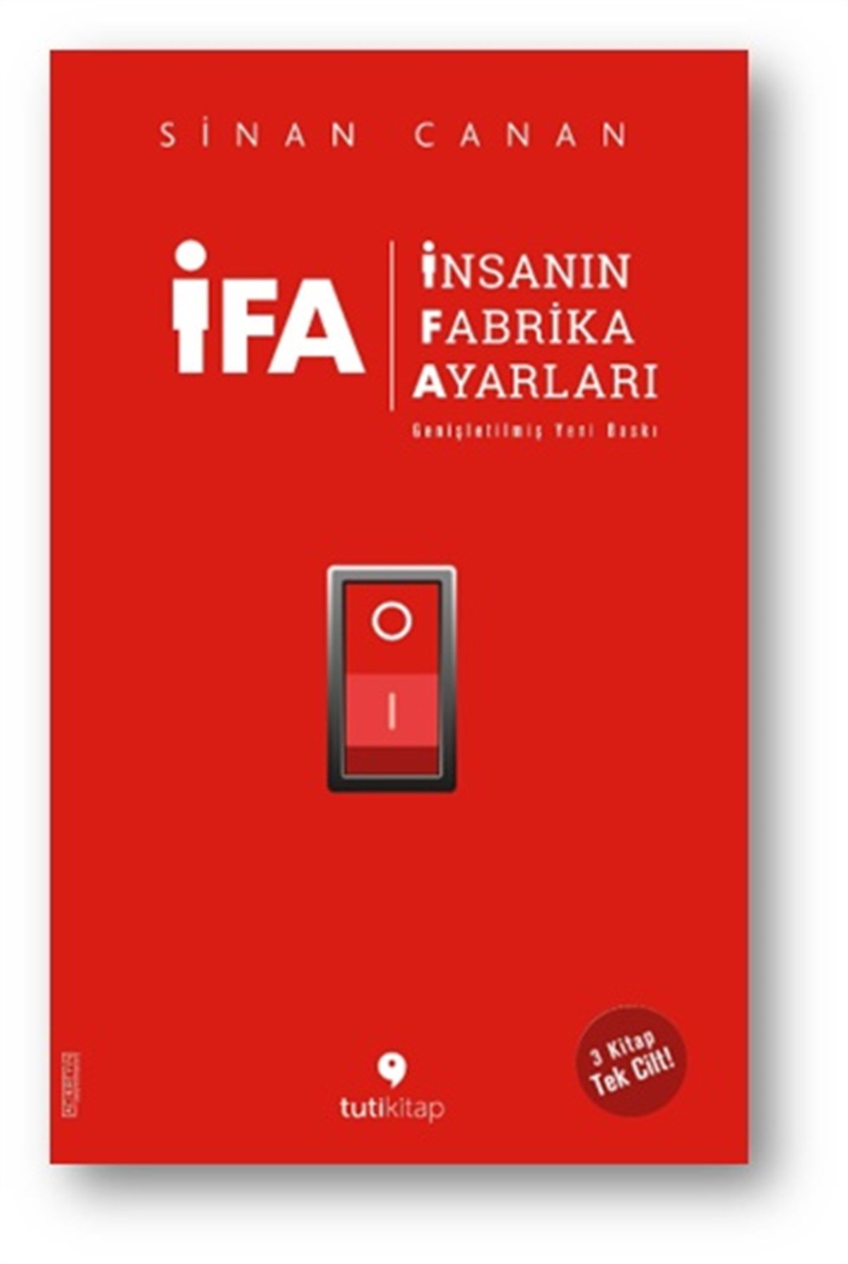 İFA - İnsanın Fabrika Ayarları (Genişletilmiş Yeni Baskı) (Sert Kapak)