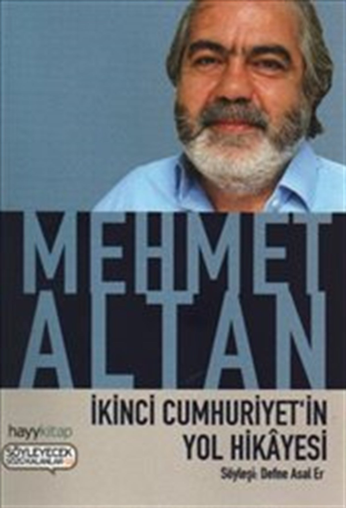 İkinci Cumhuriyet’in Yol Hikayesi