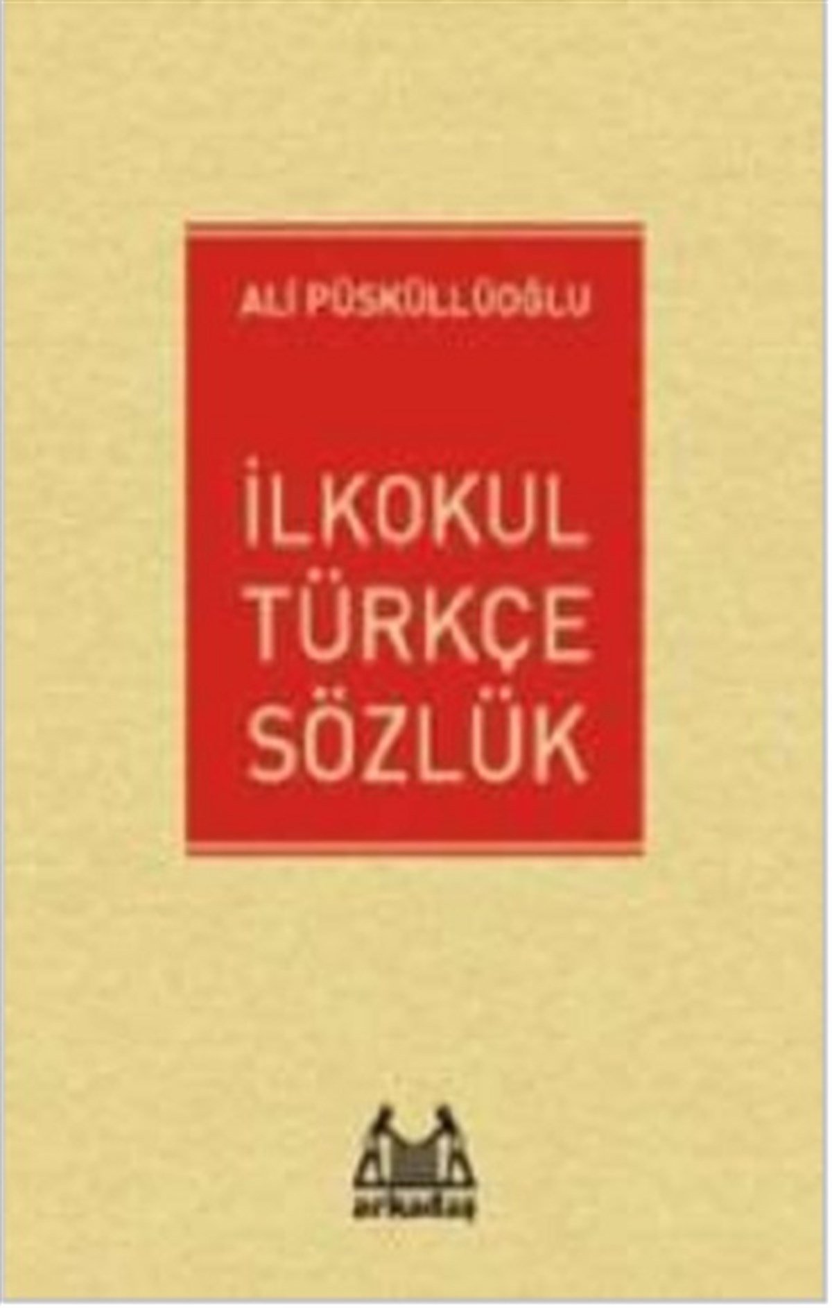 İlkokul Türkçe Sözlük