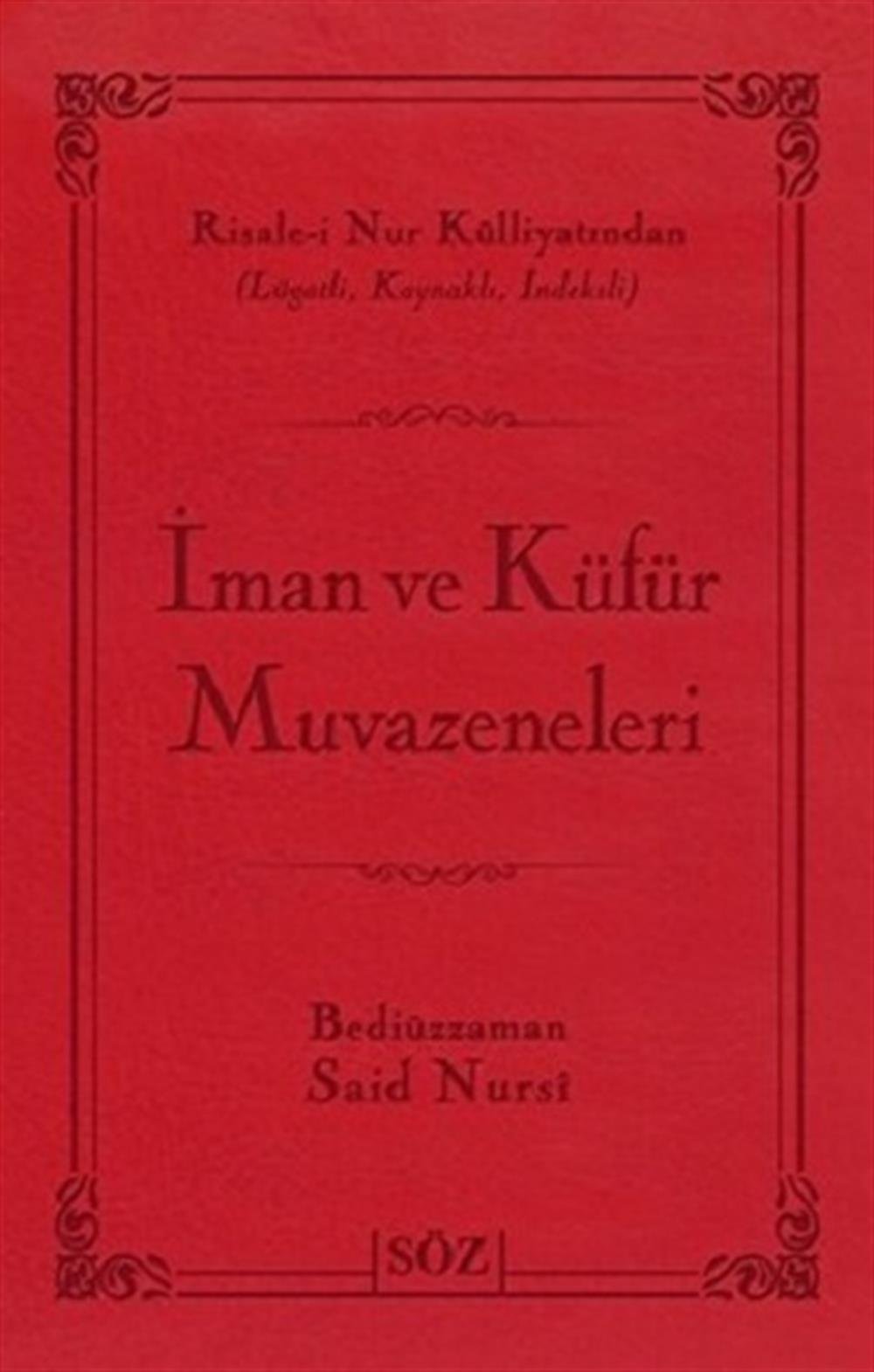 İman ve Küfür Muvazeneleri (Çanta Boy) (Ciltli)