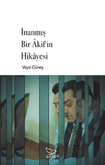 İnanmış Bir Akif’in Hikayesi