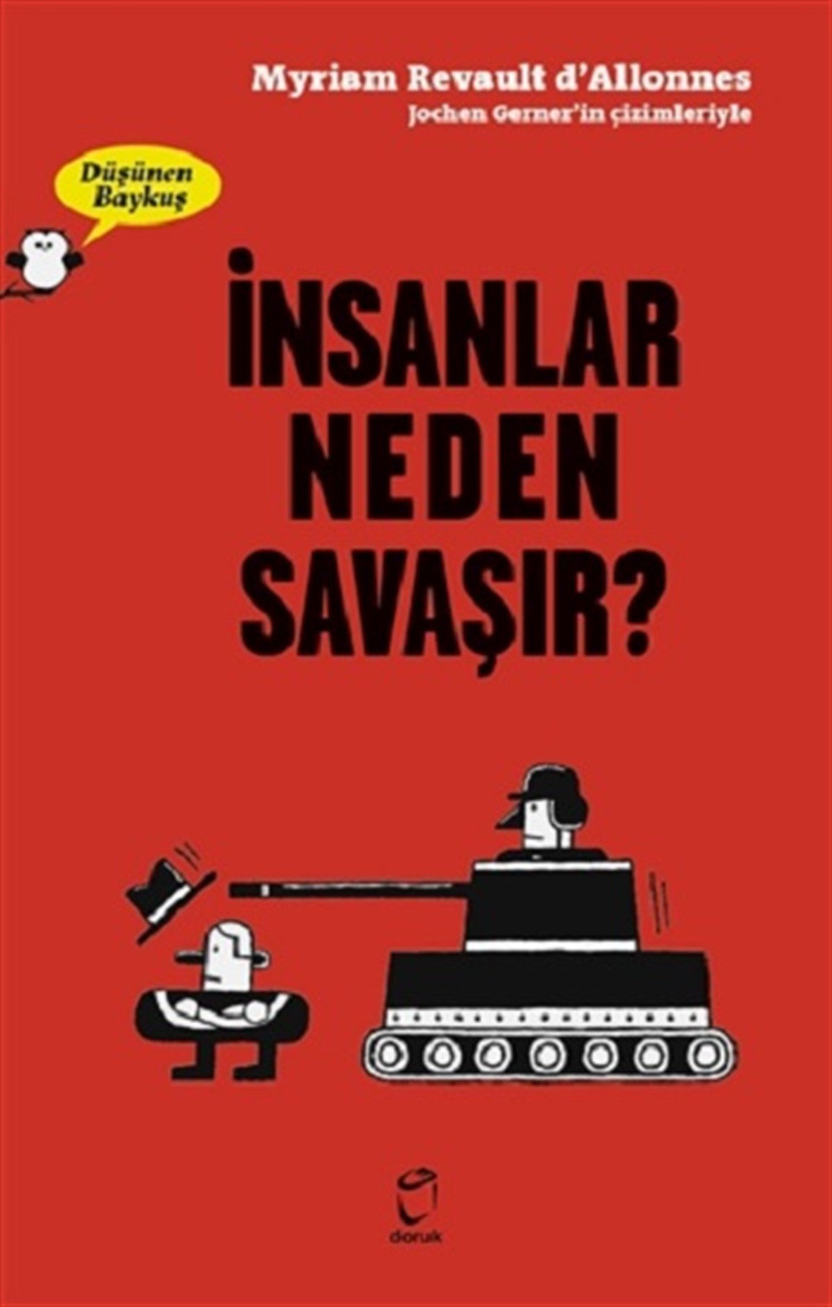 İnsanlar Neden Savaşır? - Düşünen Baykuş
