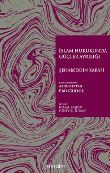 İslam Hukukunda Güçler Ayrılığı