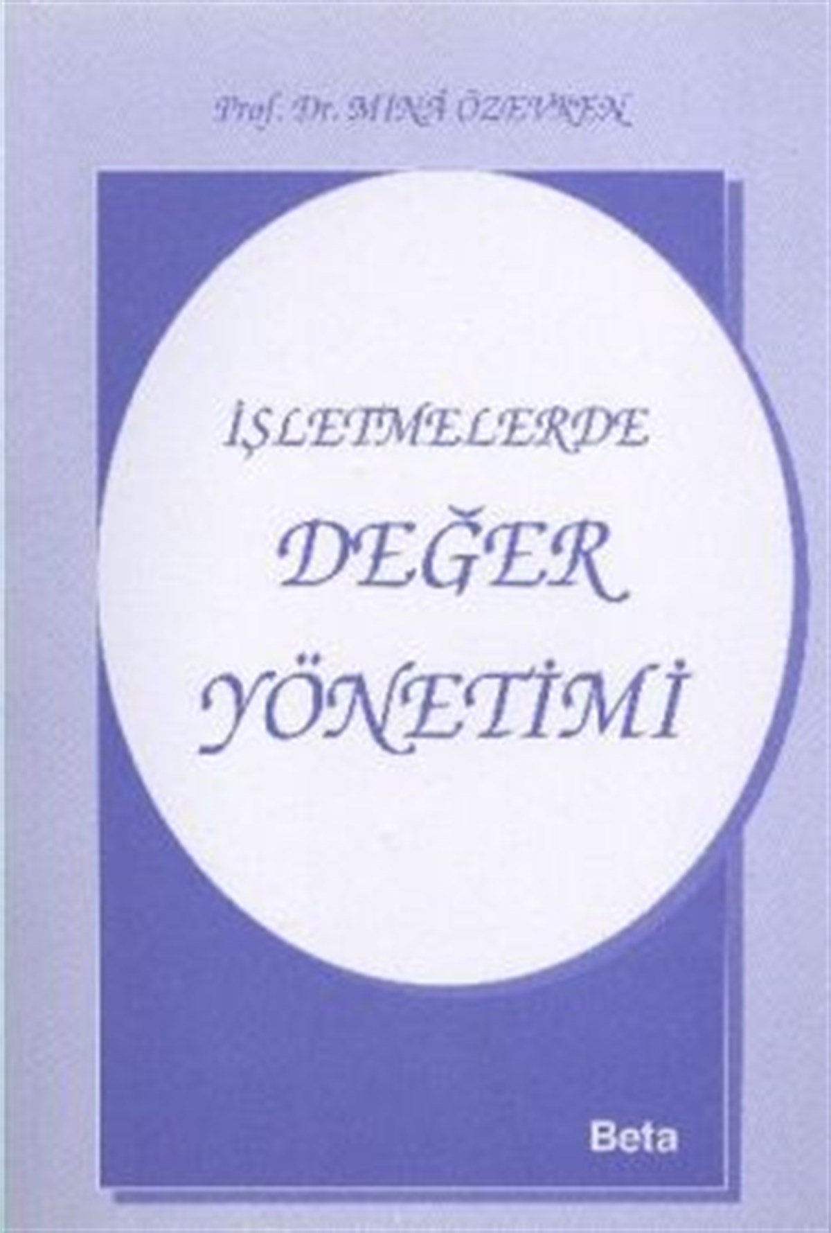 İşletmelerde Değer Yönetimi