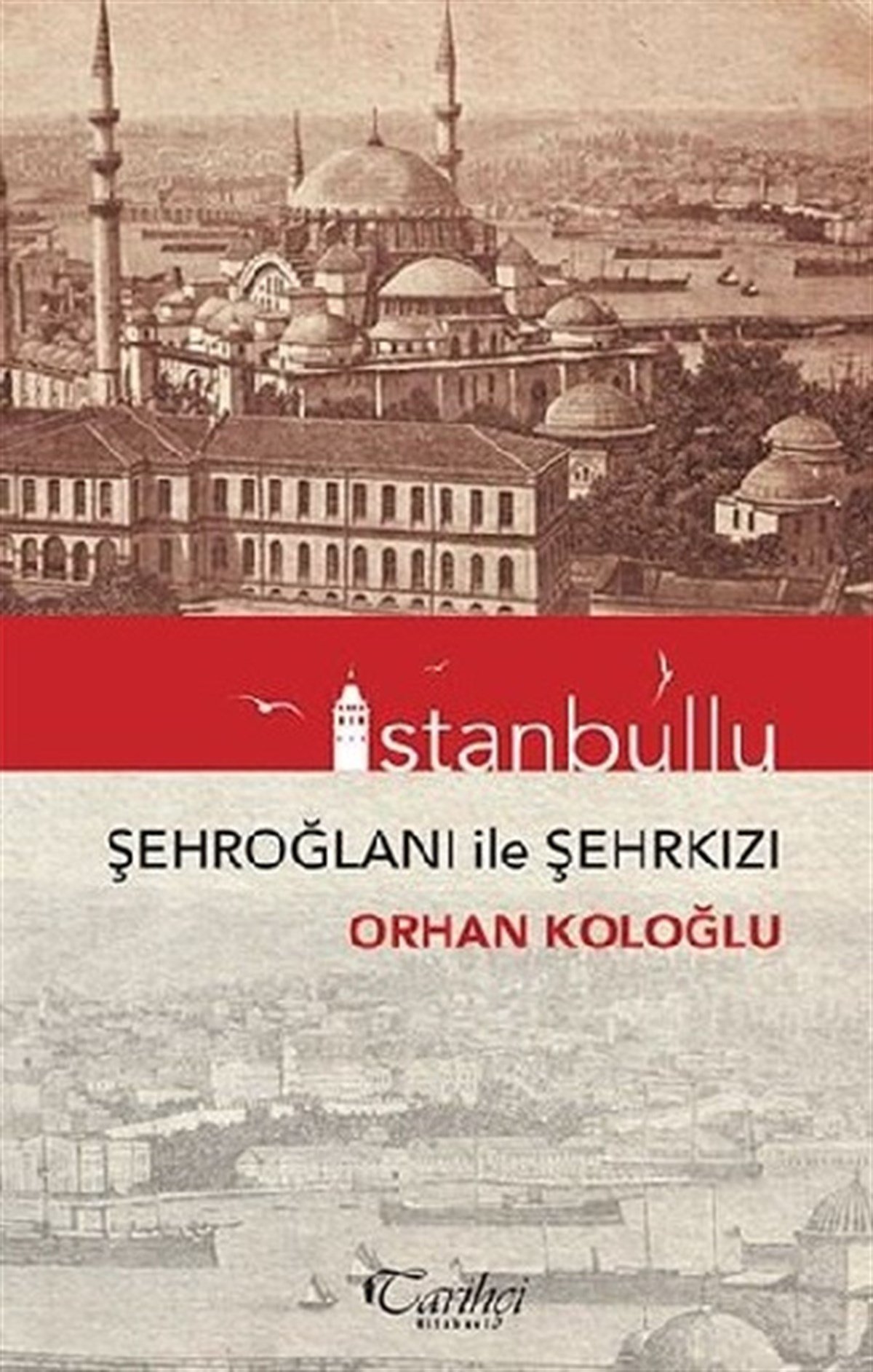 İstanbullu - Şehroğlanı ile Şehrkızı