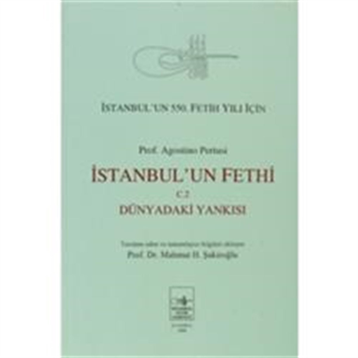 İstanbul’un Fethi Cilt: 2