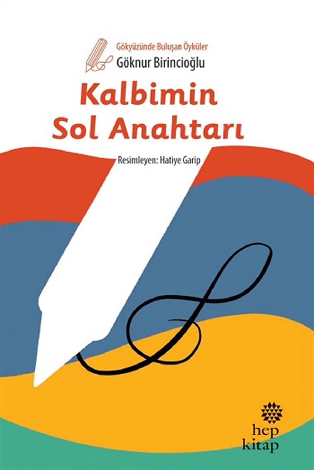 Kalbimin Sol Anahtarı Gökyüzünde Buluşan Öyküler