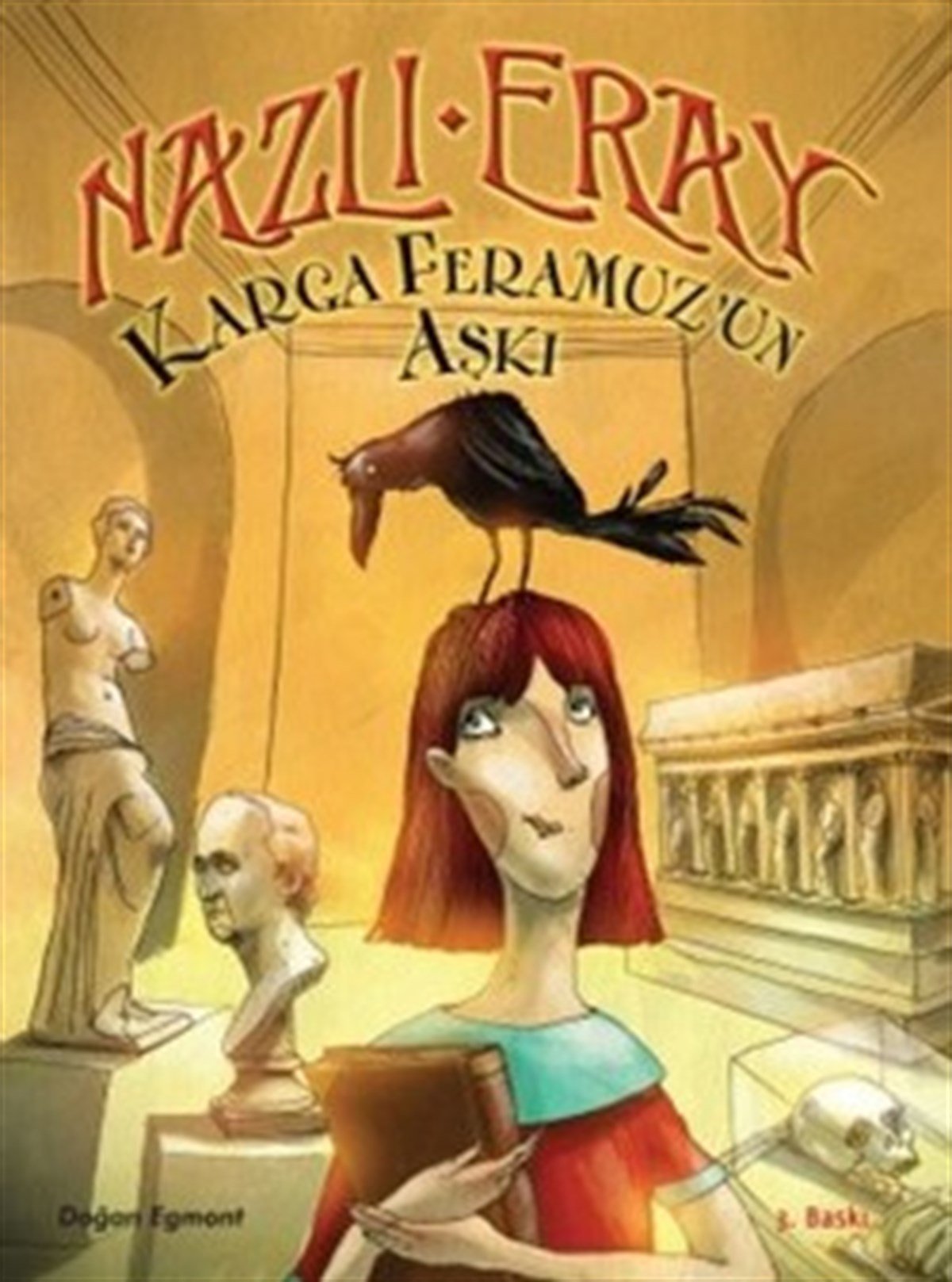 Karga Feramuz’un Aşkı