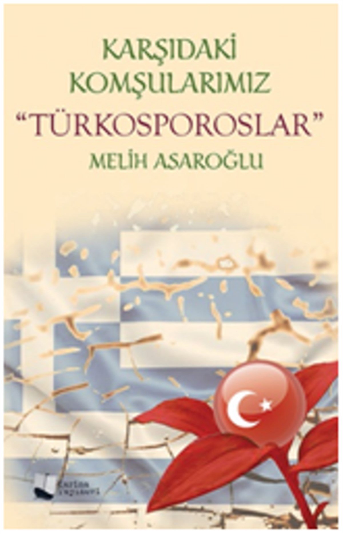 Karşıdaki Komşularımız “Türkosporoslar”