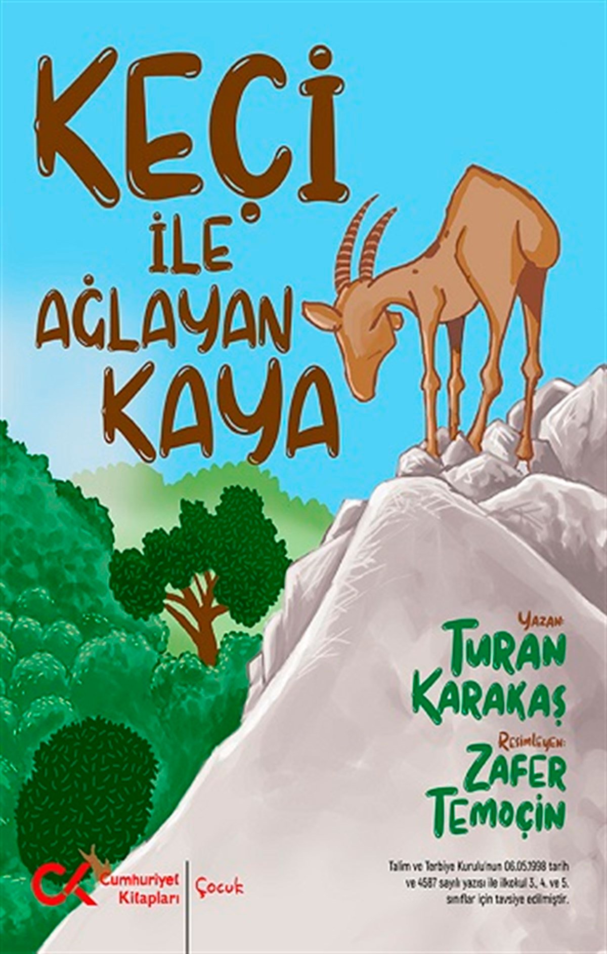 Keçi İle Ağlayan Kaya