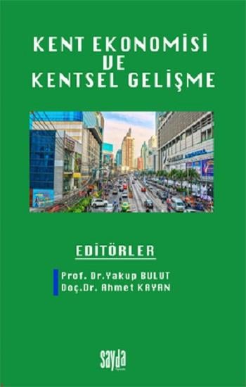 Kent Ekonomisi ve Kentsel Gelişme