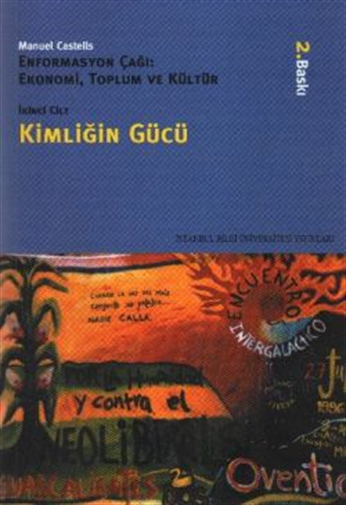 Kimliğin Gücü ((Enformasyon Çağı Cilt 2)