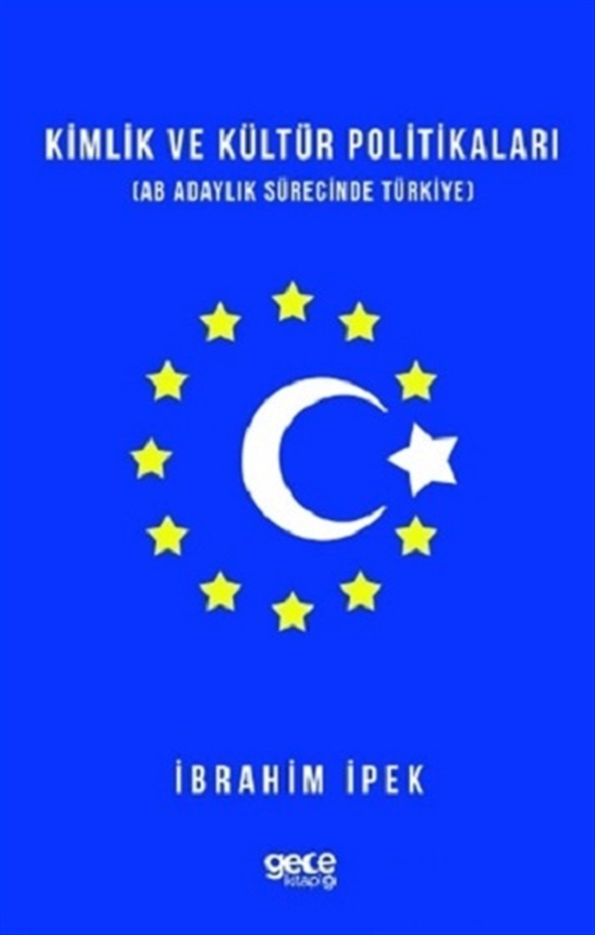 Kimlik ve Kültür Politikaları