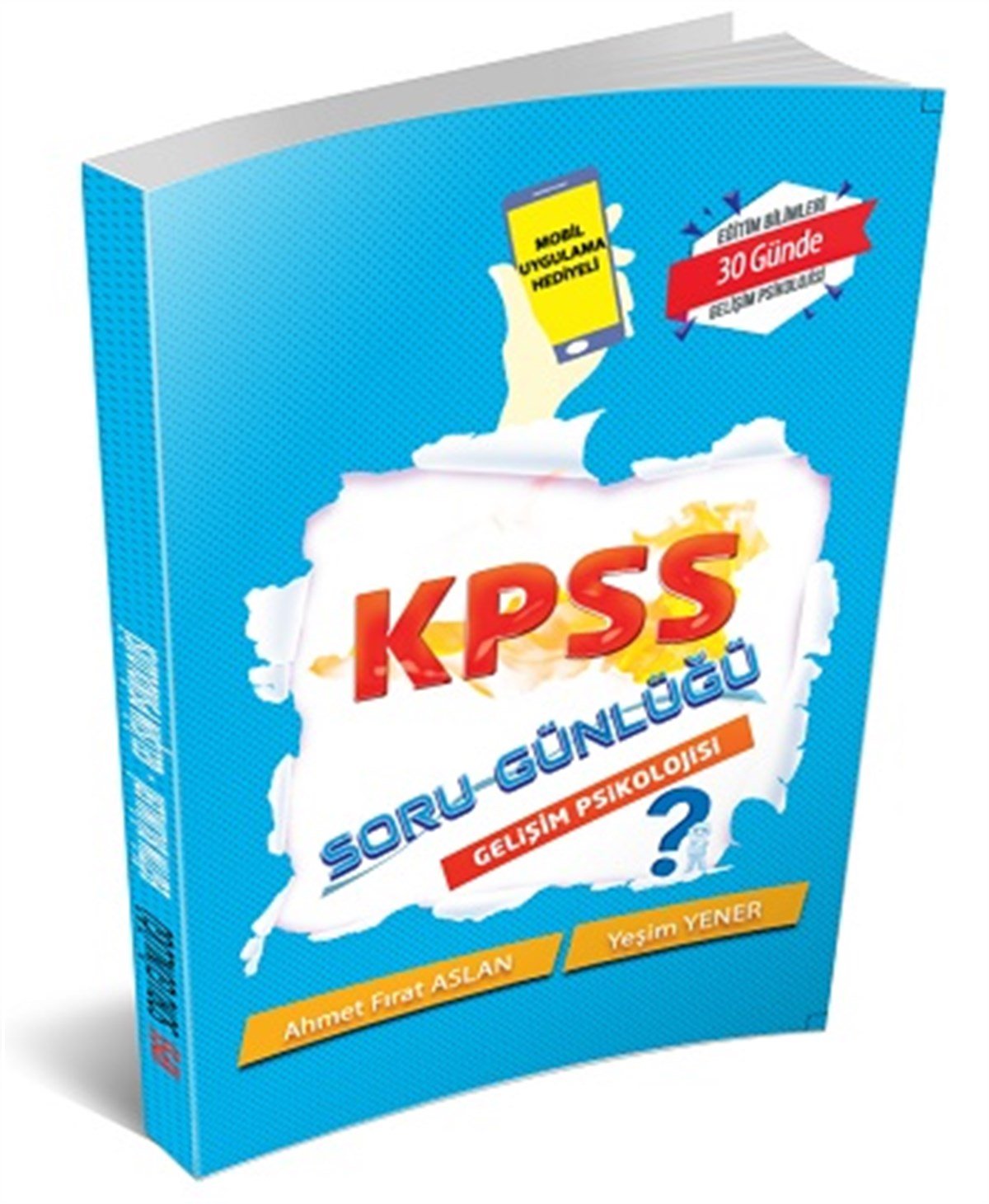 Kısayol 2019 KPSS Gelişim Psikolojisi Soru Günlüğü