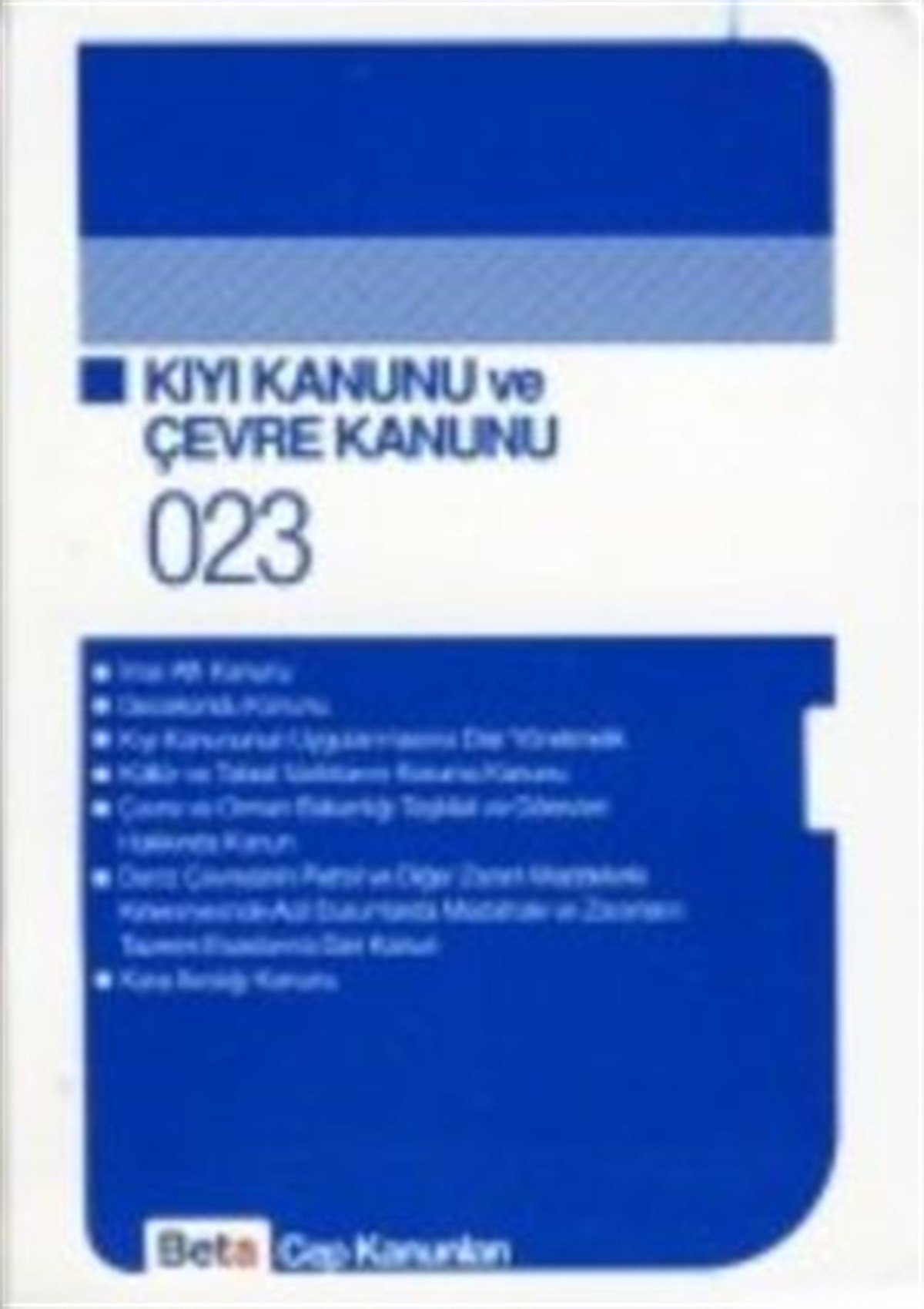 Kıyı Kanunu ve Çevre Kanunu