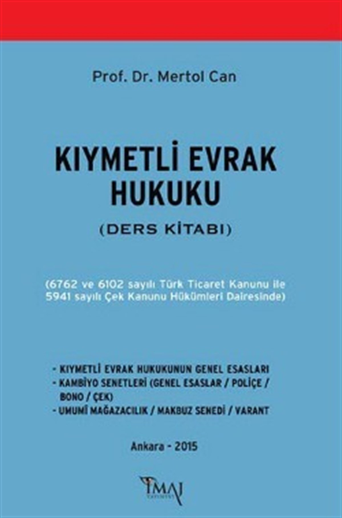 Kıymetli Evrak Hukuku (Ders Kitabı)