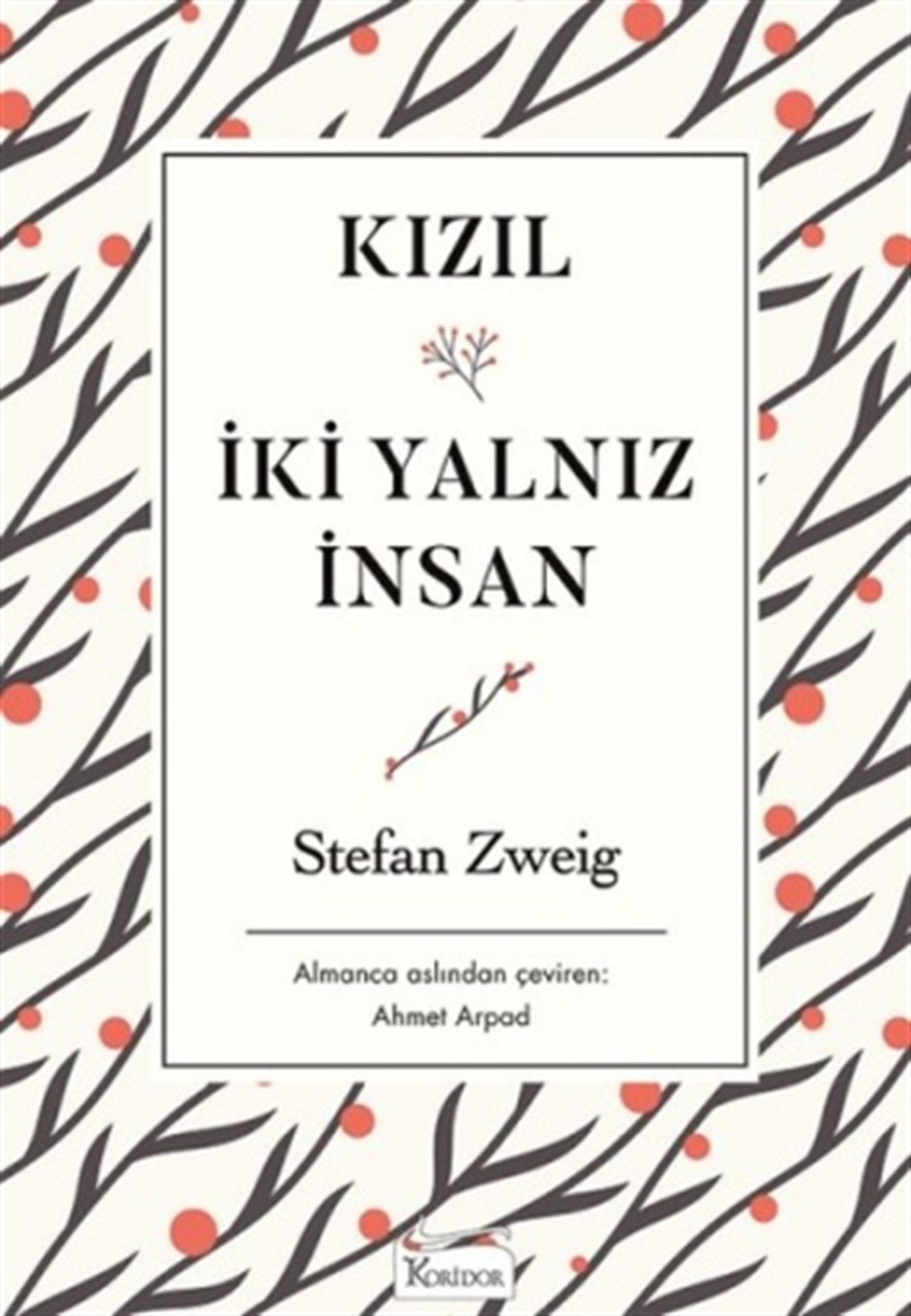 Kızıl - İki Yalnız İnsan