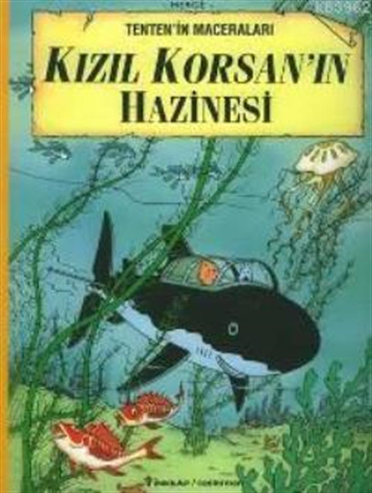 Kızıl Korsan’ın Hazinesi Tenten’in Maceraları 11