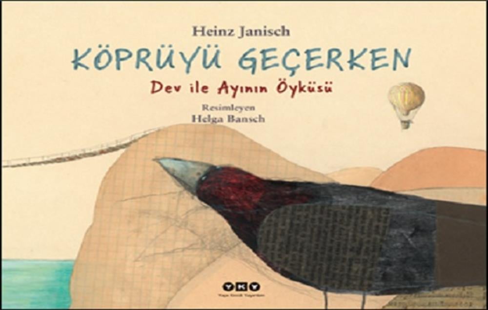 Köprüyü Geçerken - Dev ile Ayının Öyküsü
