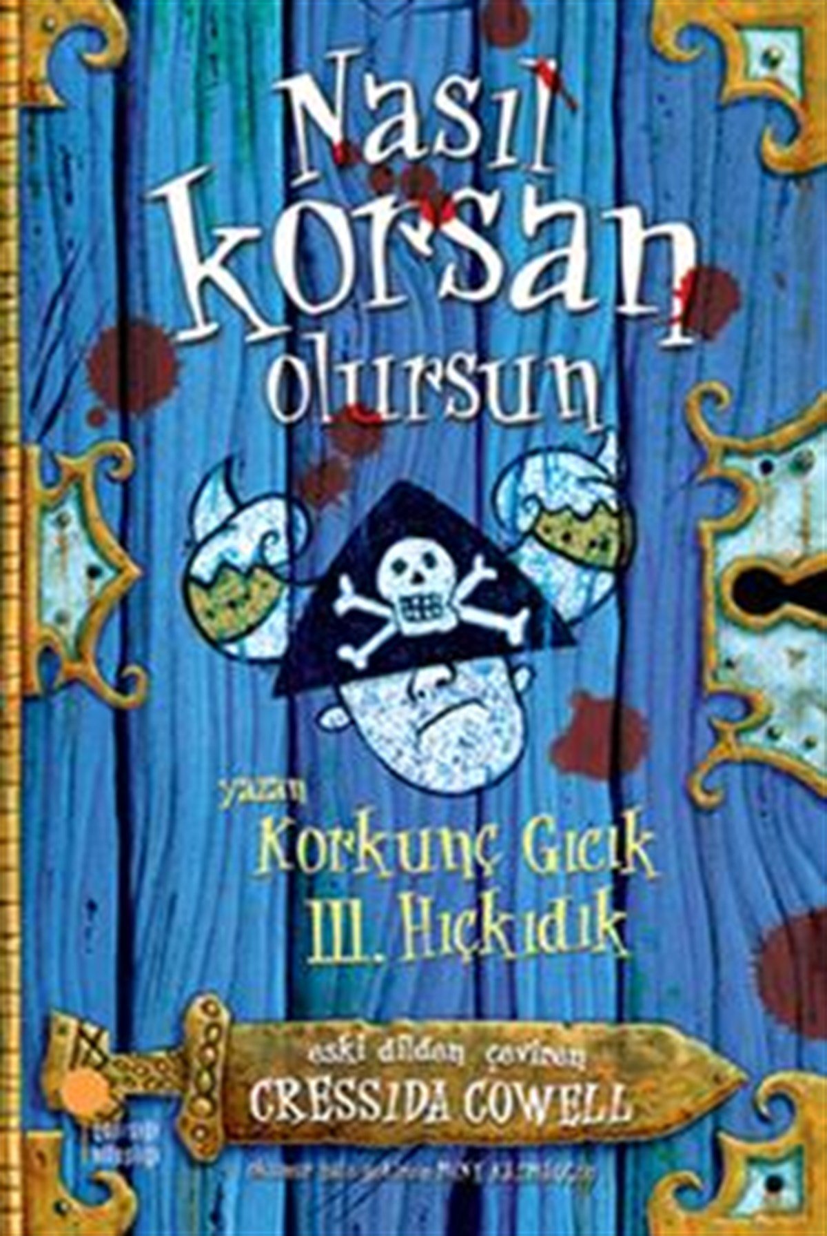 Korkunç Gıcık 3. Hıçkıdık - Nasıl Korsan Olursun