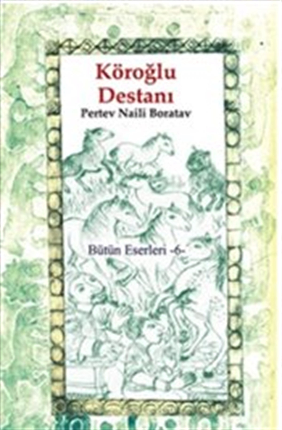 Köroğlu Destanı