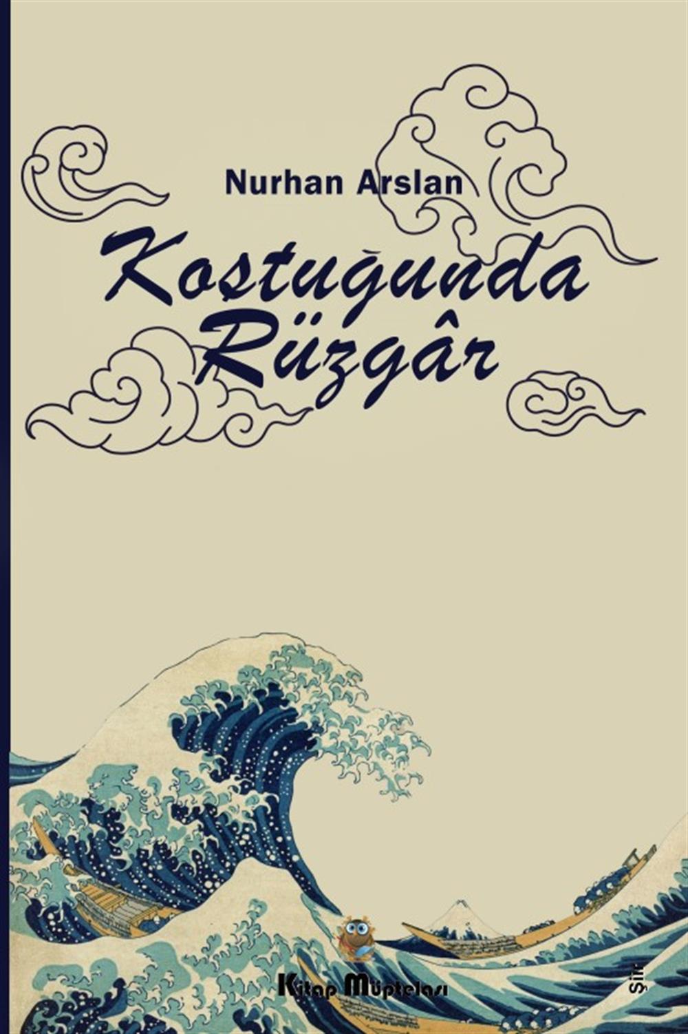 Koştuğunda Rüzgar , Nurhan Arslan , Kitap Müptelası Yayınları , 9786256447080 ,
