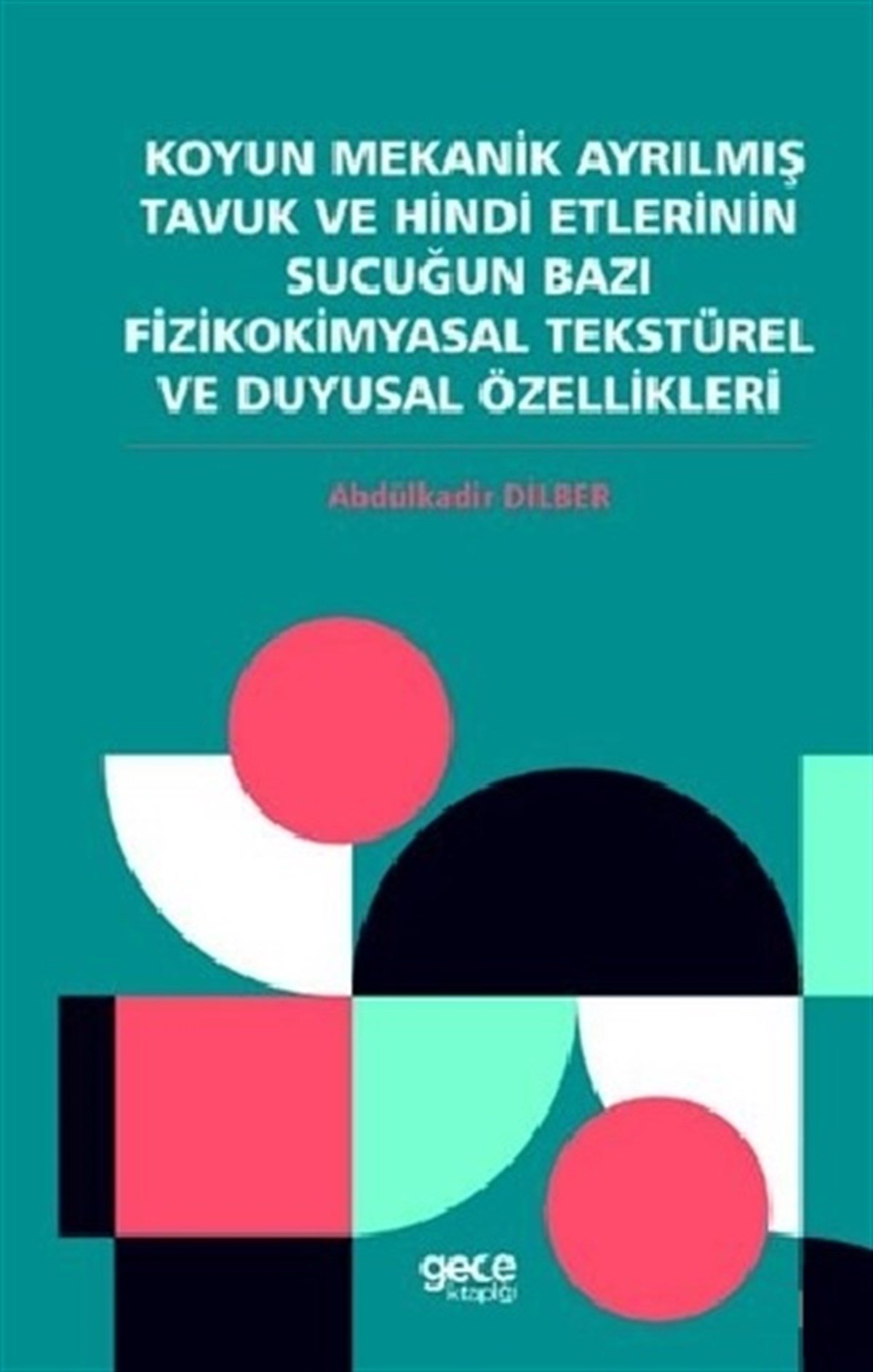 Koyun Mekanik Ayrılmış Tavuk ve Hindi Etlerinin Sucuğun Bazı Fizikokimyasal Tekstürel ve Duyusal Özellikleri