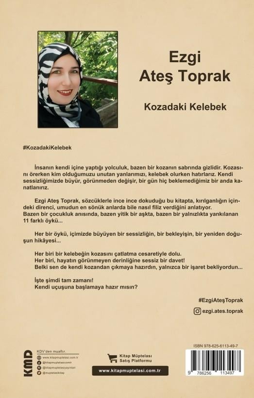 Kozadaki Kelebek , Ezgi Ateş Toprak , KMD Yayınları , 9786256113497 ,