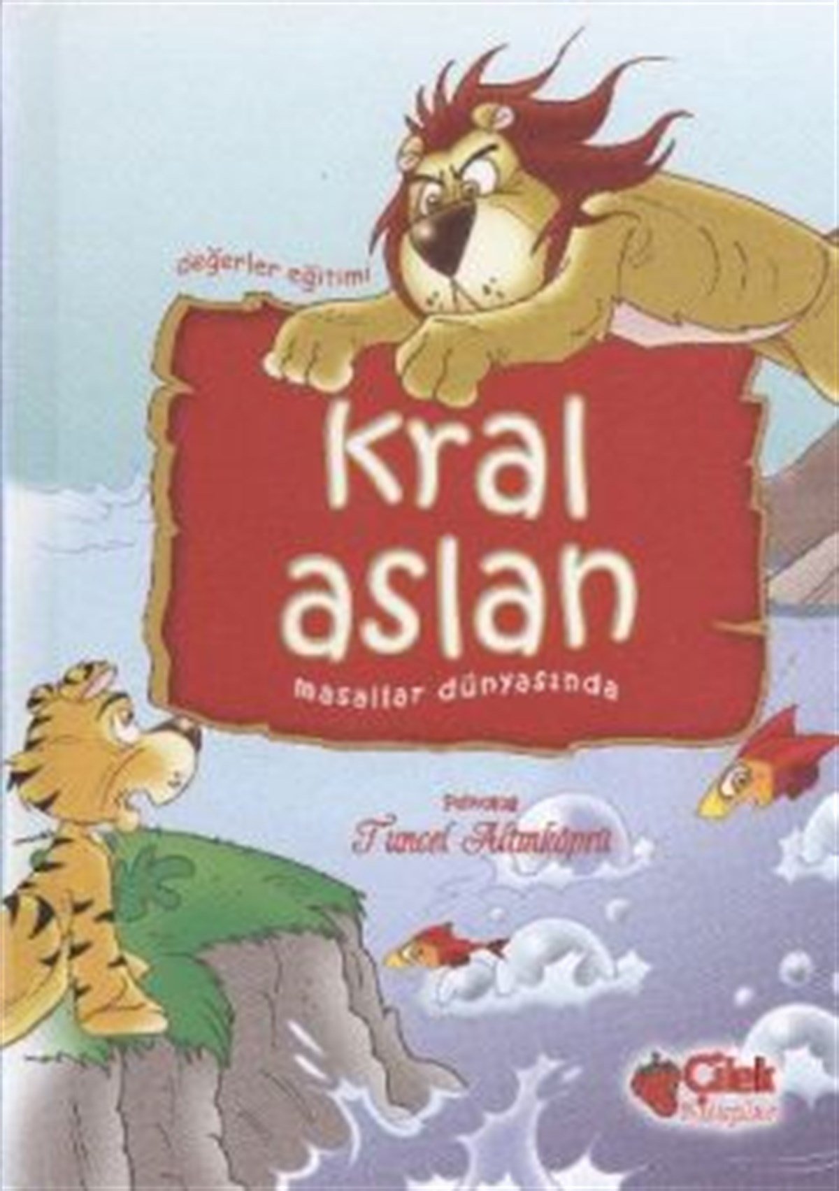 Kral Aslan Masallar Dünyasında
