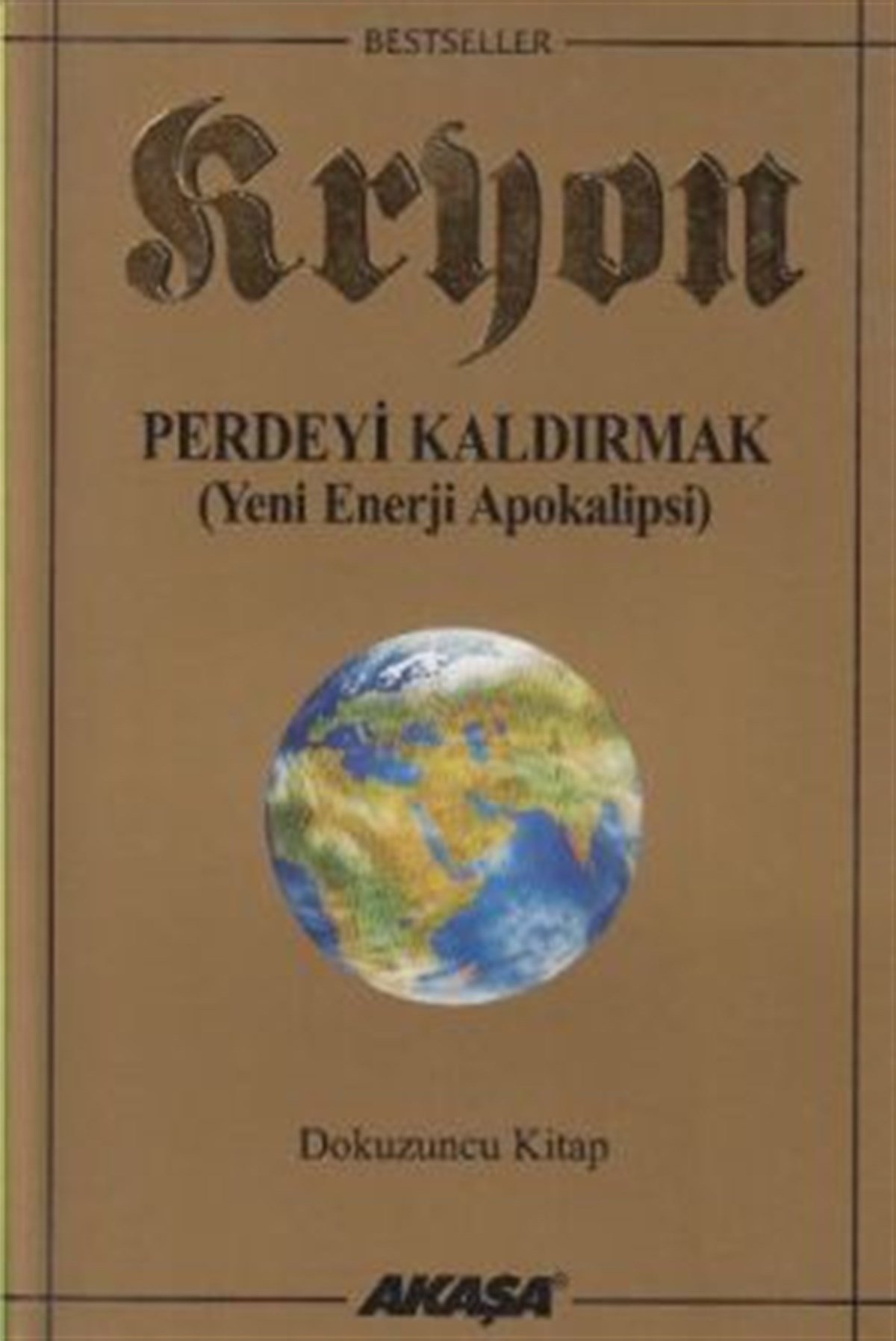 Kryon 9. Kitap Perdeyi Kaldırmak