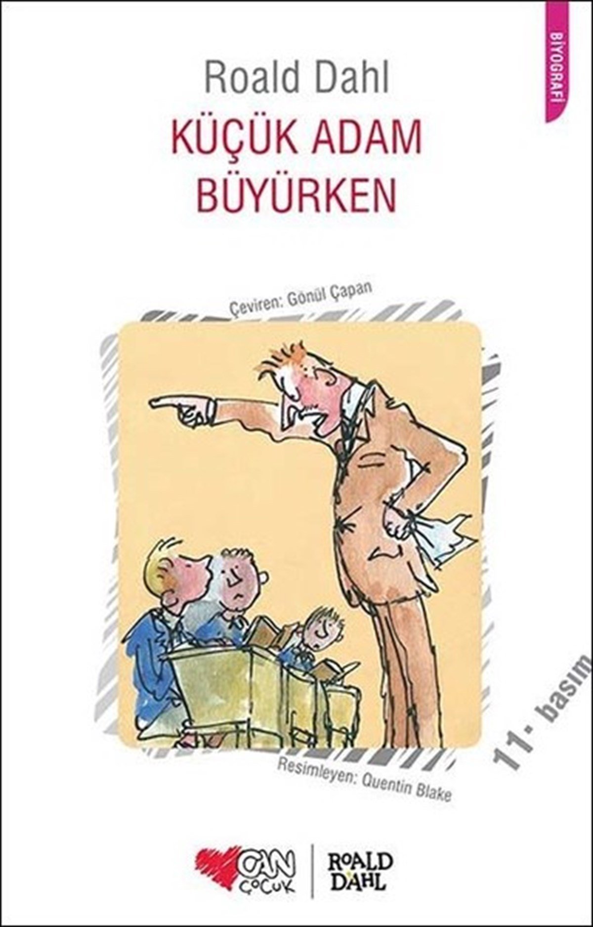 Küçük Adam Büyürken , Roald Dahl , Can Çocuk Yayınları , 9789750713088 ,