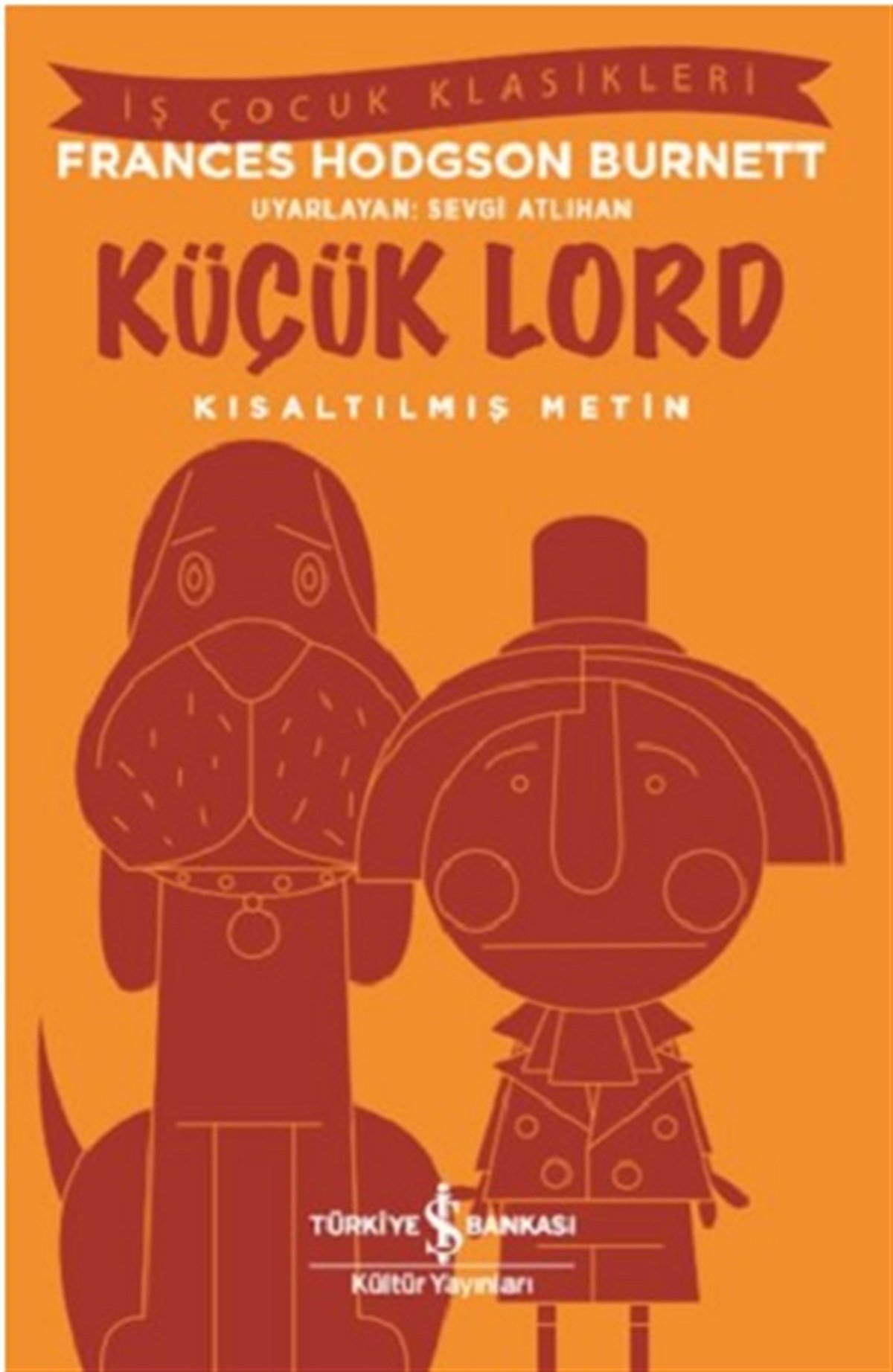Küçük Lord (Kısaltılmış Metin)