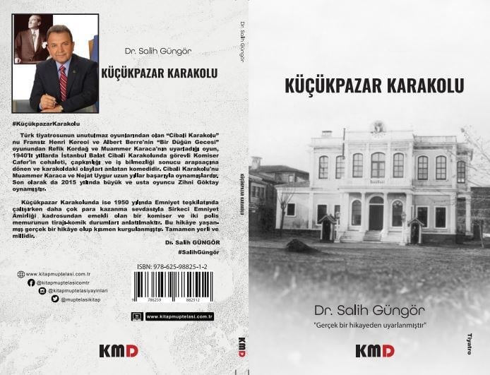 Küçük Pazar Karakolu , Dr. Salih Güngör , KMD Yayınları , 9786259882512 ,