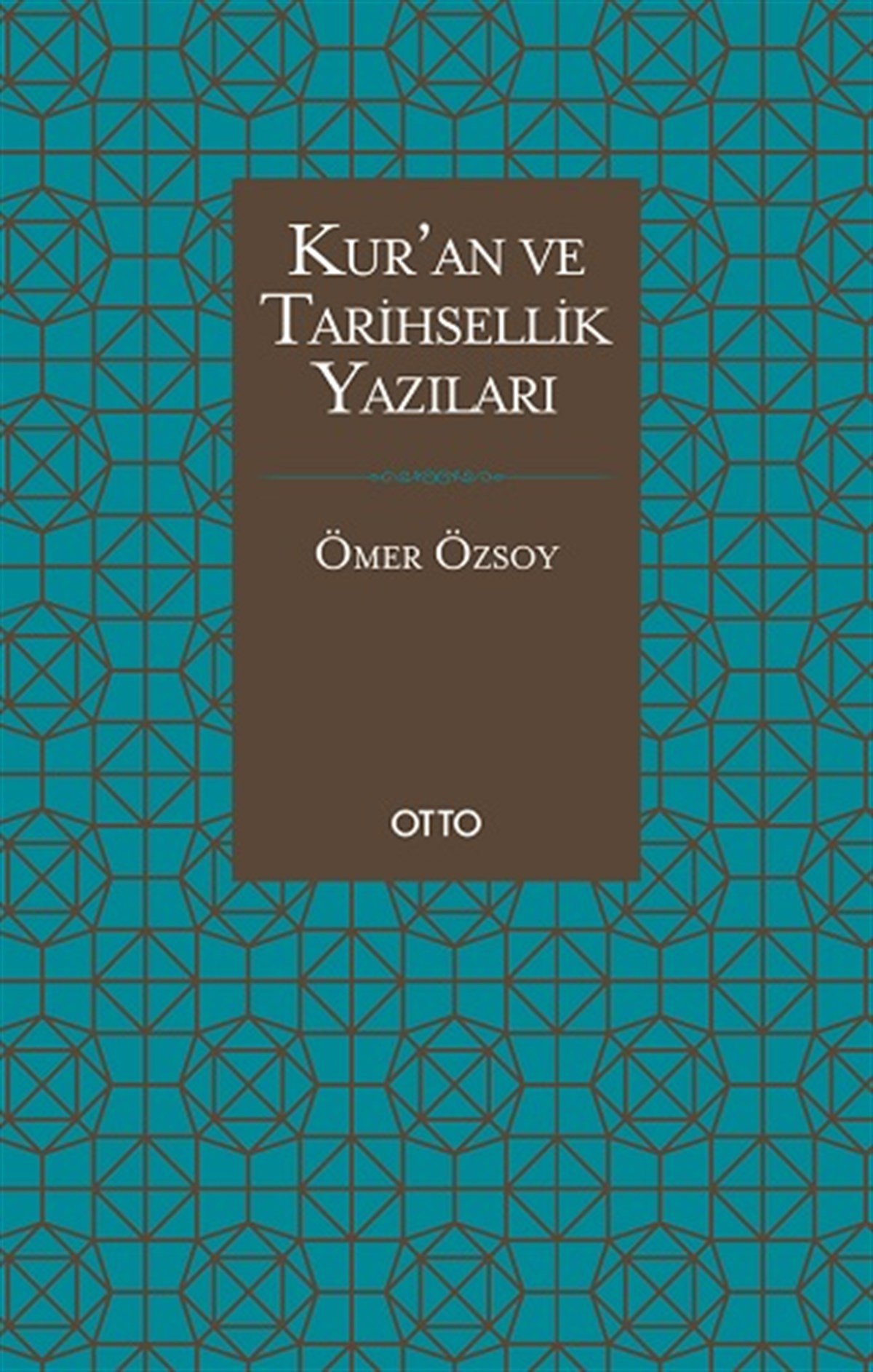 Kur'an ve Tarihsellik Yazıları