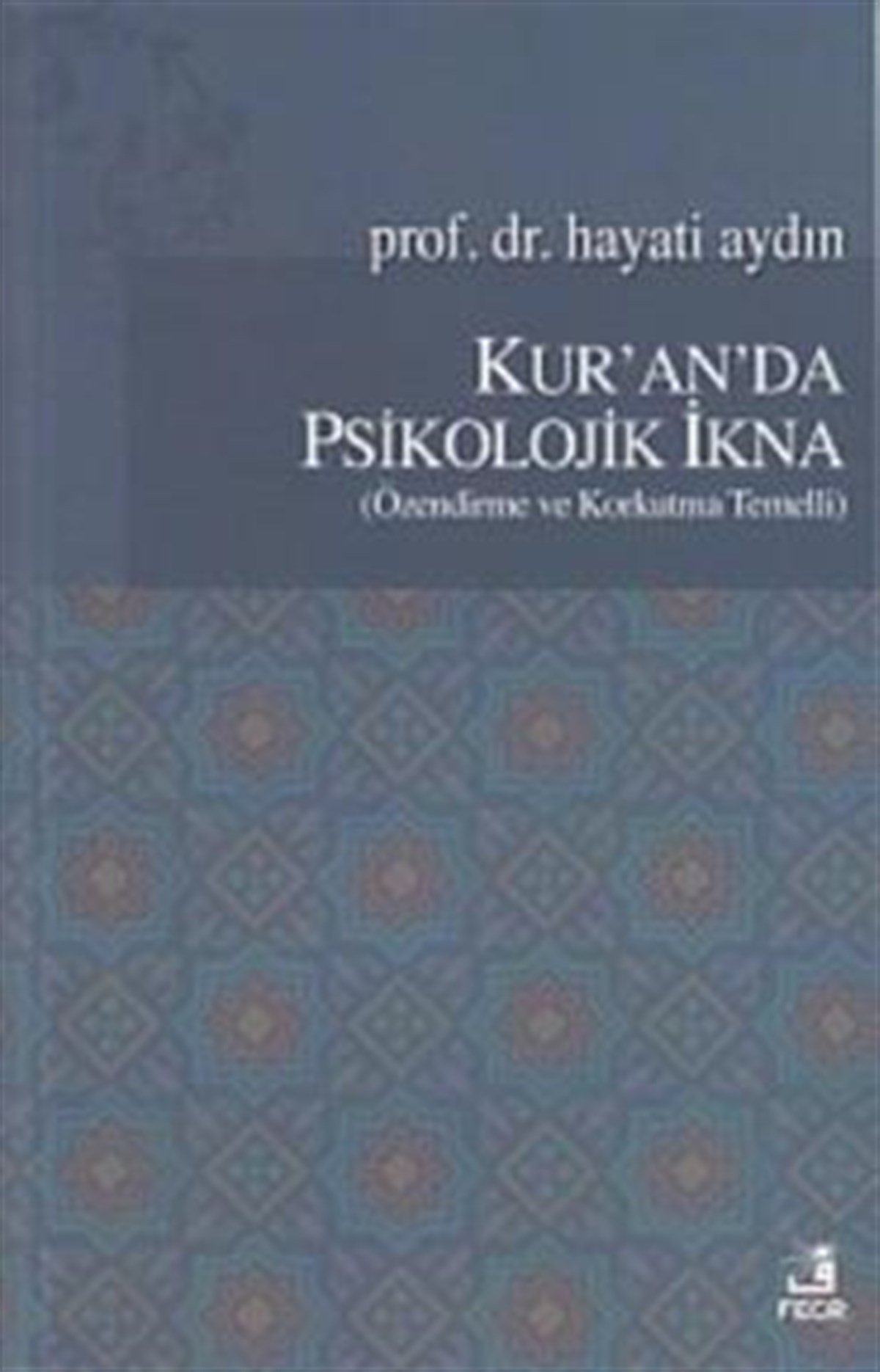 Kur'an'da İnsan Psikolojisi