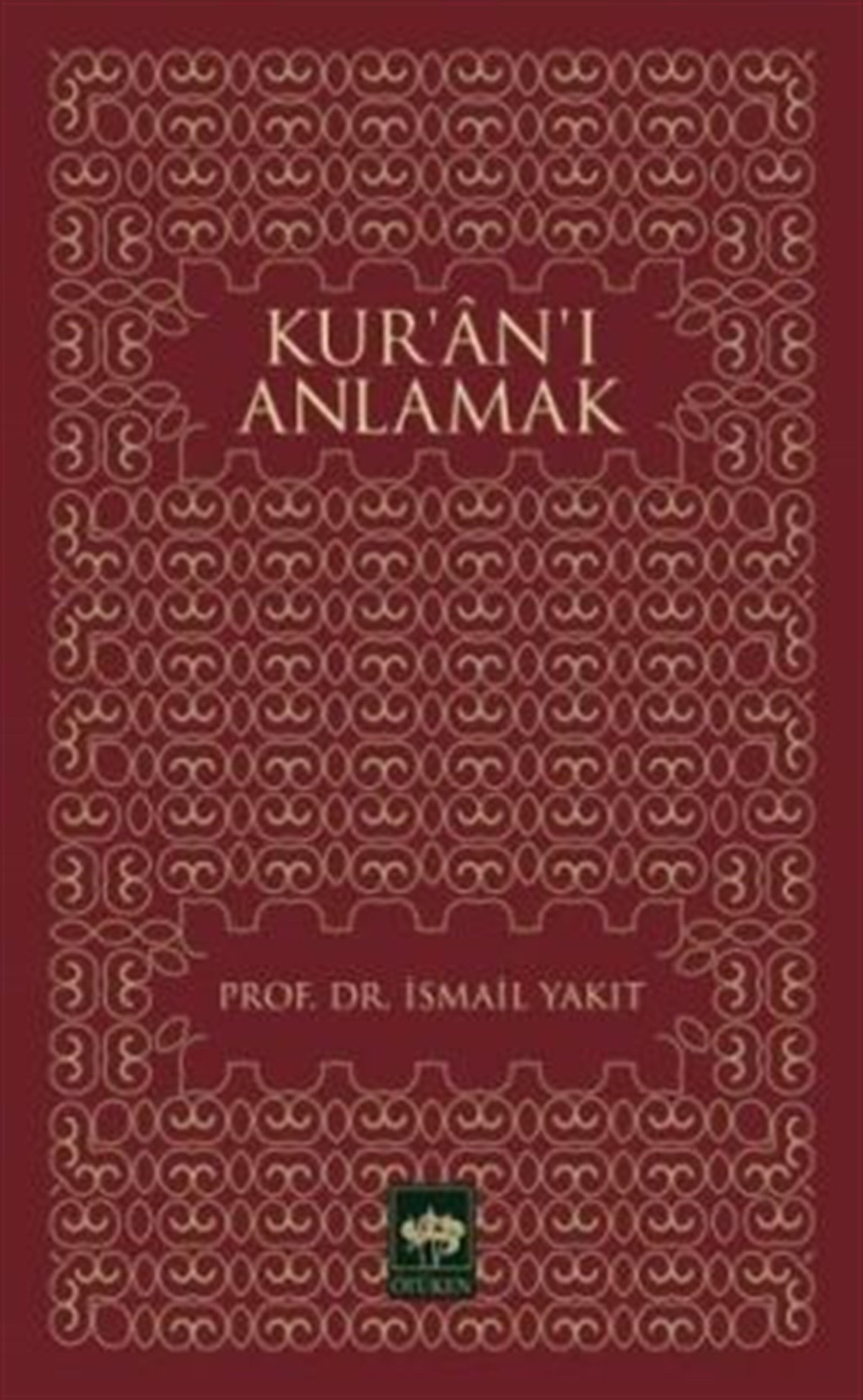 Kur’an’ı Anlamak