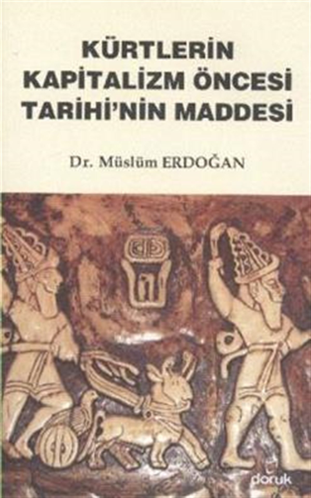 Kürtlerin Kapitalizm Öncesi Tarihi’nin Maddesi