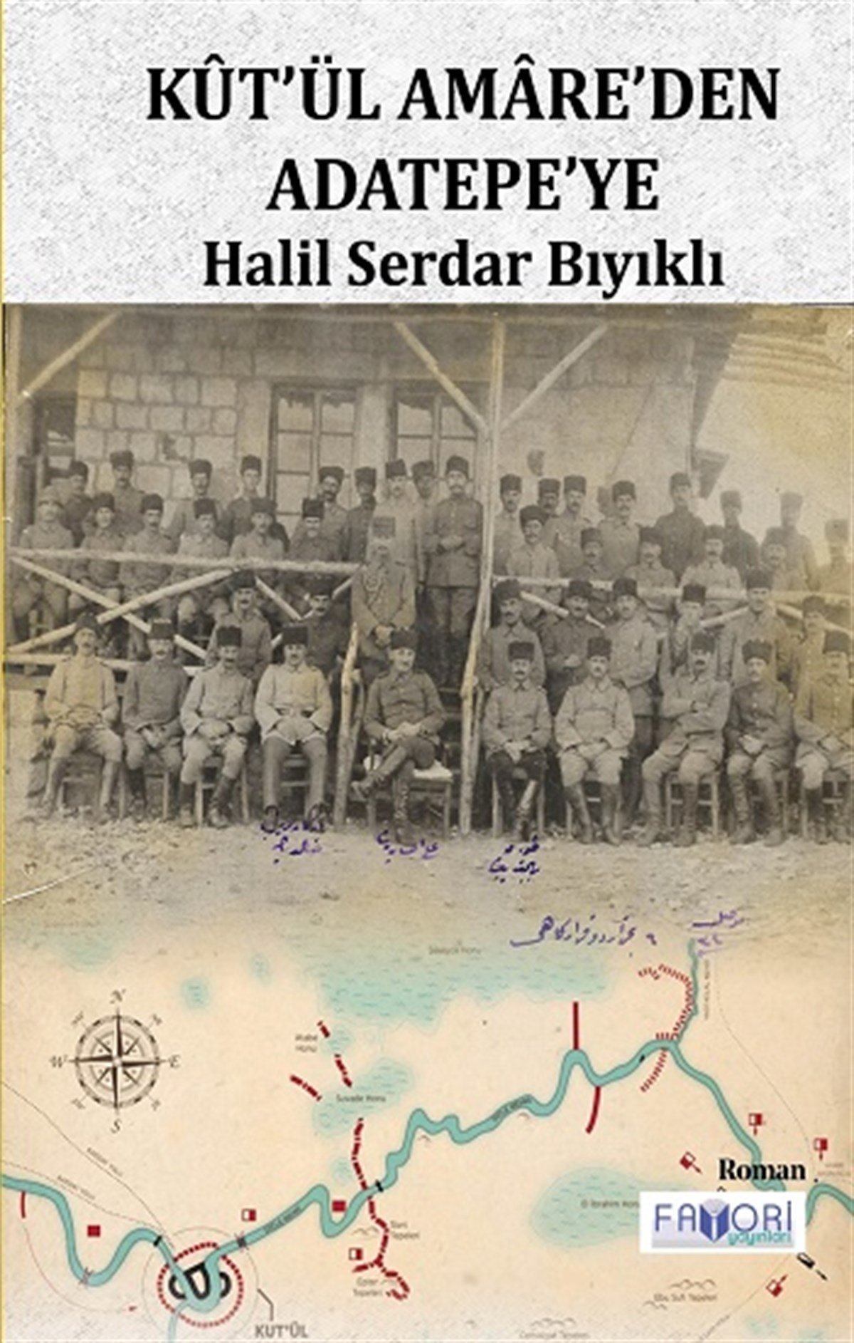 Kut’ül Amare’den Adatepe’ye