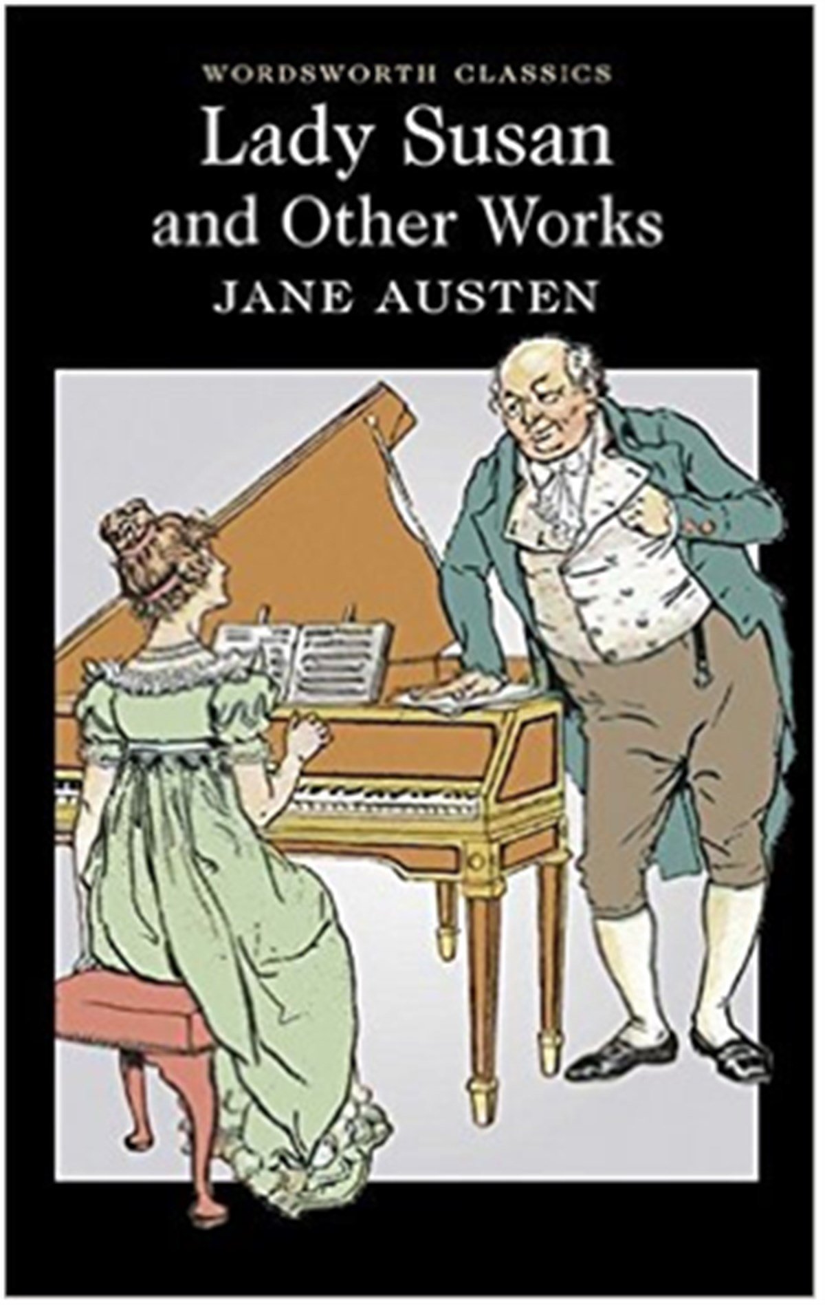 Lady Susan and Other Works
