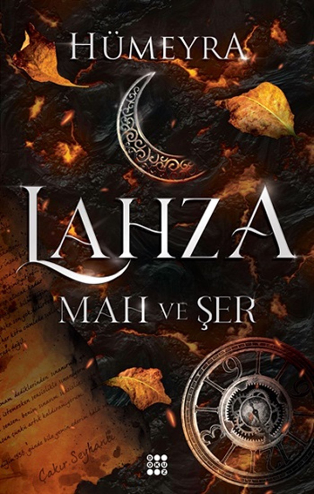Lahza 1 - Mah ve Şer (Ciltli)