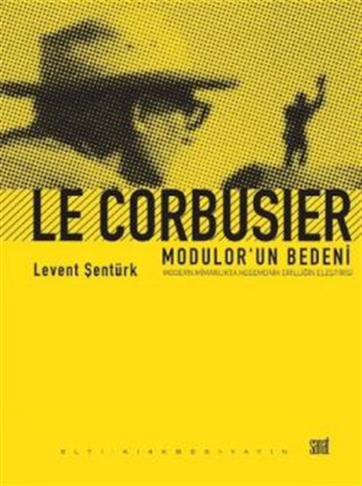 Le Corbusier- Modular'un Bedeni
